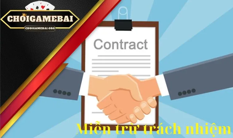 Choigamebai.org được miễn trừ trách nhiệm với 5 trường hợp sauĐồng hành cùng kênh giúp cược thủ thêm hài lòng