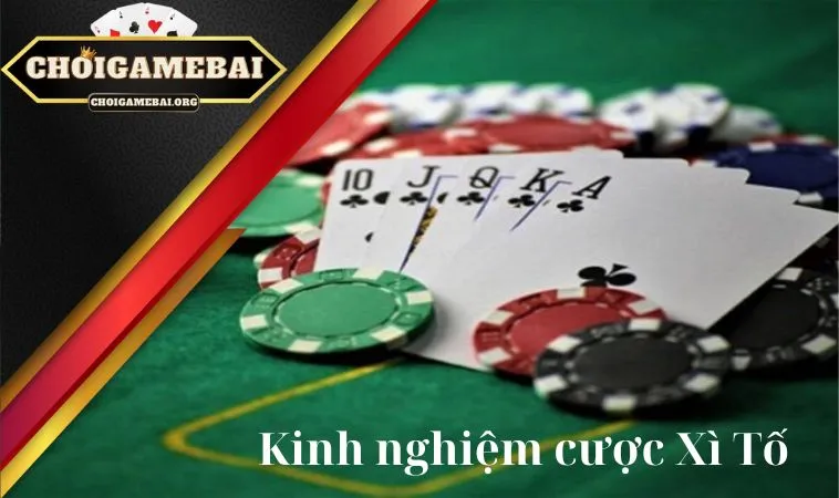 Hé lộ kinh nghiệm cược Xì Tố trực tuyến có thưởng khủng Hé lộ kinh nghiệm cược Xì Tố trực tuyến có thưởng khủng